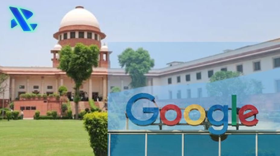 एंड्रॉइड पर प्रभुत्व का मामला: गूगल पहुंचा सुप्रीम कोर्ट, जुर्माना घटाने पर भी आपत्ति